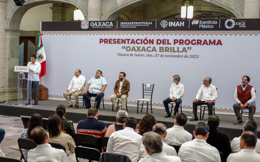 Gobierno del Estado e Iberdrola México embellecerán 10 edificios históricos con proyecto de iluminación Oaxaca Brilla